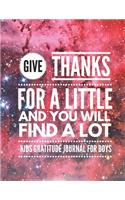 Give Thanks for a Little and you will find a lot.