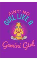 Ain't No Girl Like A Gemini Girl