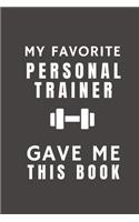 My Favorite Personal Trainer Gave Me This Book