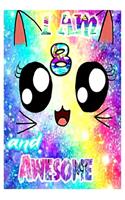 I am 8 and Awesome: Unicorn Journal A Happy Birthday 8 Years Old Unicorn Journal Notebook for Kids, Birthday Unicorn Journal for Girls / 8 Year Old Birthday Gift for Gi