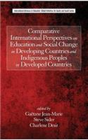 Comparative International Perspectives on Education and Social Change in Developing Countries and Indigenous Peoples in Developed Countries (HC)