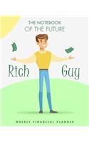 The notebook of the future rich guy weekly financial planner