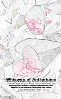 Whispers of Anthuriums Modern Style Faded Drawings Art Prints of Painted Tongues Learn Art Styles the Easy Already Colored Coloring Book Way
