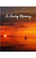 In Loving Memory: Funeral Guest Book, Memorial Guest Book, Registration Book, Condolence Book, Celebration Of Life Remembrance Book, Contemporary Matte Finish, Paperb