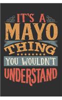 It's A Mayo You Wouldn't Understand