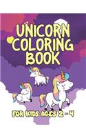 Unicorn Coloring Book for Kids Ages 2-4: Unicorns Coloring Pages with Fun and Creative