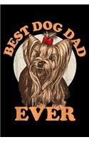 Best dog Dad Ever: Big Best Yorkshire Dad Ever Graphic Journal/Notebook Blank Lined Ruled 6x9 100 Pages
