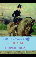 The Trumpet-Major Illustrated