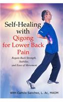 Self-Healing with Qigong for Lower Back Pain