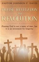 Praise Revelation for Revolution