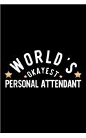 World's Okayest Personal Attendant