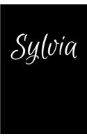 Sylvia: Notebook Journal for Women or Girl with the name Sylvia - Beautiful Elegant Bold & Personalized Gift - Perfect for Leaving Coworker Boss Teacher Dau