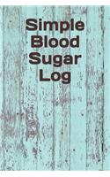 Simple Blood Sugar Log