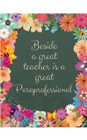 Beside a Great Teacher Is a Great Paraprofessional