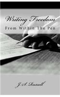 Writing Freedom from Within the Pen