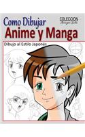 Como Dibujar Anime y Manga / Dibujo al Estilo Japones: Fundamentos para el Diseno de Personajes - Movimiento y Perspectiva