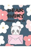 Dear Emery, Chronicles of My Life: Girls Journals and Diaries(1 Preserve the Memory)