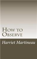 How to Observe