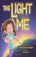 The Light Within Me: (5 The Be Books - Mindful Picture Books for the Whole Family)