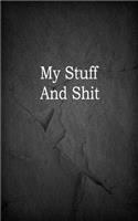 My Stuff And Shit: Blank with Numbered Pages, Memo Book, 5x8, 104 Pages