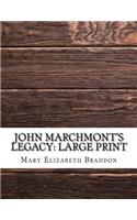 John Marchmont's Legacy