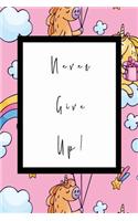 Never Give Up