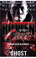 Rotten to the Core