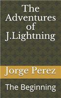 Adventures of J.Lightning: The Beginning