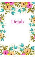 Dejah: Dejah Journal Diary Notebook