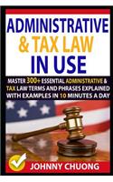 Administrative and Tax Law in Use