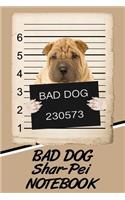 Bad Dog Shar-Pei Notebook