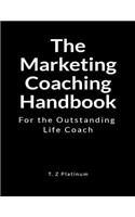 The Marketing Coaching Handbook