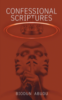 Confessional Scriptures: (Erotic Scriptures)