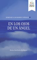 Los Ojos De Un Angel