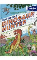 Not For Parents How to be a Dinosaur Hunter