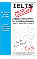 Ielts Test Strategy! Winning Multiple Choice Strategies for the International English Language Testing System