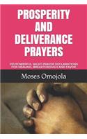 Prosperity and Deliverance Prayers: 330 Powerful Night Prayer Declarations for Healing, Breakthrough and Favor