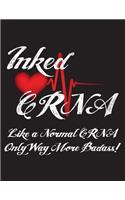 Inked Crna Like a Normal Crna Only Way More Badass!