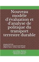 Nouveau Modèle d'Évaluation Et d'Analyse de Politique Du Transport Terrestre Durable