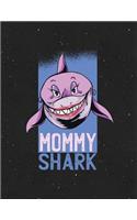 Mommy Shark: A Year 12 Month January 2019 to December 2019 Calendar Planner for to Do List Journal Notebook with Monthly Goals