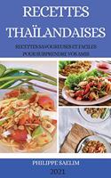 Recettes Thaïlandaises 2021 (Thai Recipes French Edition)