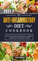 Anti-Inflammatory Diet Cookbook 2021