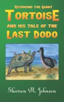 Richmond the Giant Tortoise and his tale of The Last Dodo