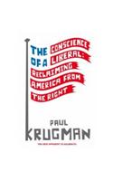The Conscience of a Liberal: Reclaiming America from the Right