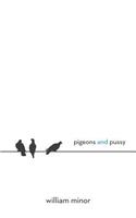 Pigeons and Pussy