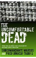 The Uncomfortable Dead