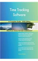 Time Tracking Software A Complete Guide - 2020 Edition
