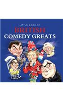 Little Book of British Comedy Greats