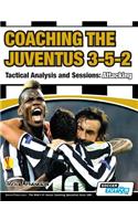 Coaching the Juventus 3-5-2 - Tactical Analysis and Sessions