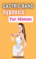 Gastric Band Hypnosis for Women